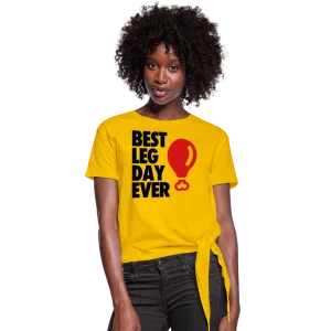 Best Leg Day Ever Women's Knotted T-Shirt